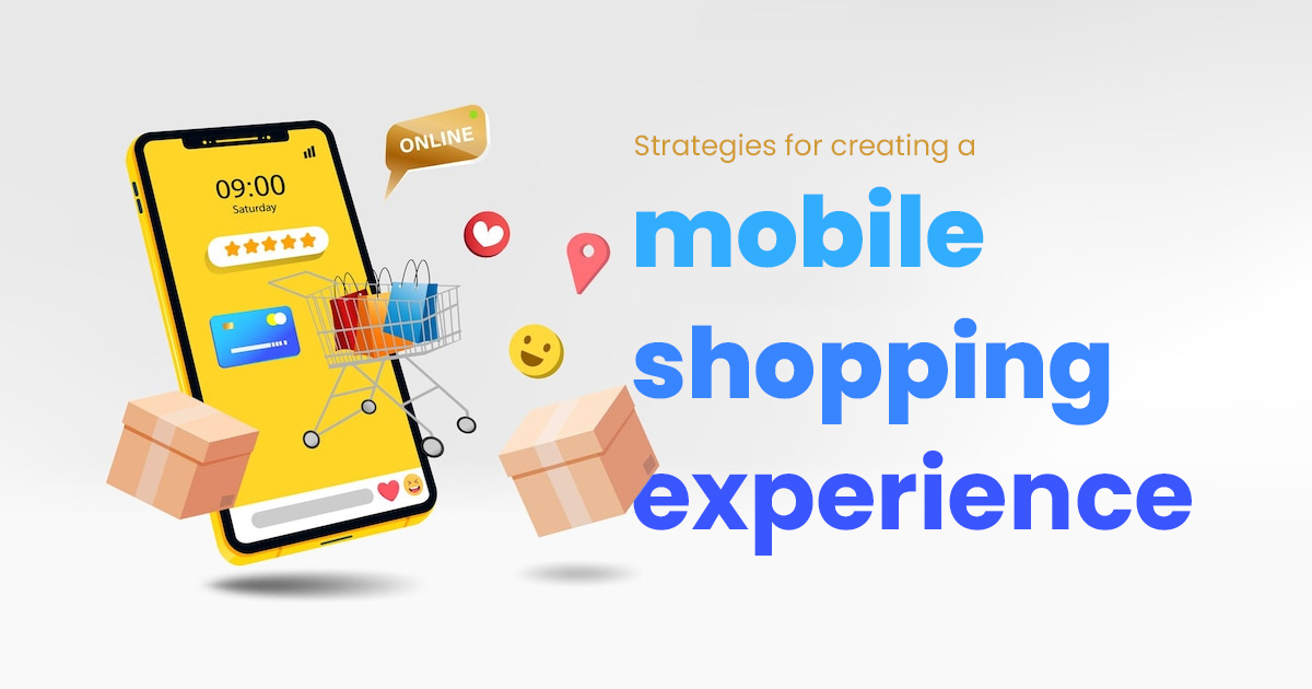Seamless Mobile Shopping Experience: Strategies for eCommerce. How to Create a Shopping Experience Around Android That Feels Human